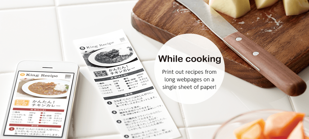 While cooking Print out recipes from long webpages
on a single sheet of paper!