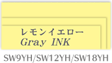 レモンイエロー Gray INK