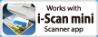 Works with i-Scan mini Scanner app