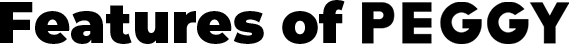 Features of PEGGY