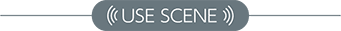 USE SCENE
